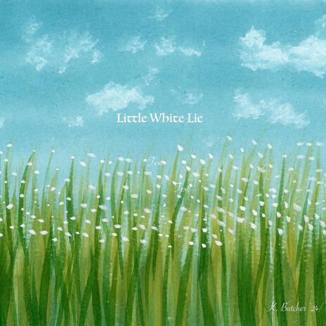 Little White Lie | Boomplay Music