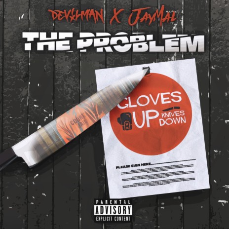 The Problem ft. Jaymal | Boomplay Music