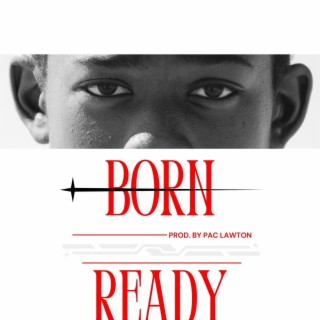 Born Ready