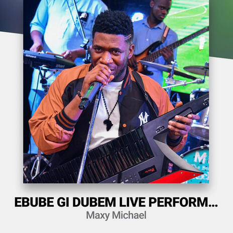 Ebube Gi (Live) | Boomplay Music