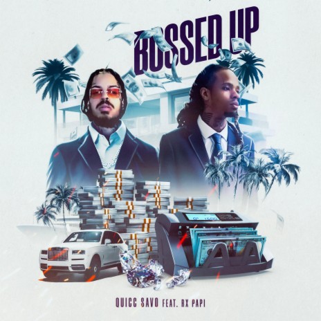Bossed Up ft. Rx Papi | Boomplay Music