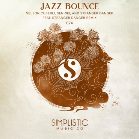 Jazz Bounce (Stranger Danger Remix) ft. Nelson Cuberli & Sen-Sei | Boomplay Music