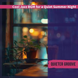 Cool Jazz Bgm for a Quiet Summer Night