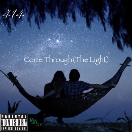Come Through(The Light) | Boomplay Music
