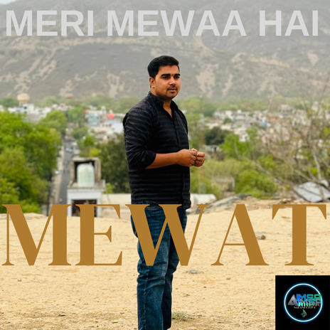 Meri Mewaa Hai Mewat ft. Arbaz & Nakanpuriya | Boomplay Music