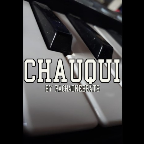 Chauqui | Boomplay Music