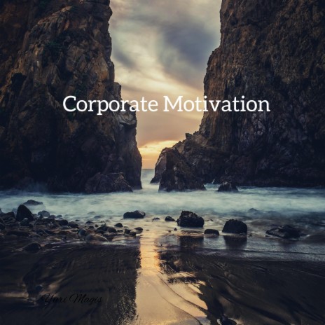 Corporate motivational | Boomplay Music
