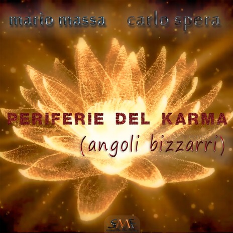 Periferie Del Karma (angoli bizzarri) ft. Mario Massa | Boomplay Music