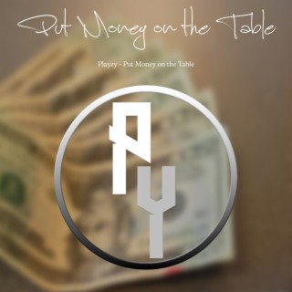 Put Money on the Table