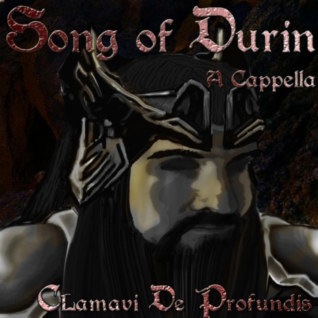 Song of Durin A Cappella (Complete Edition) | Boomplay Music
