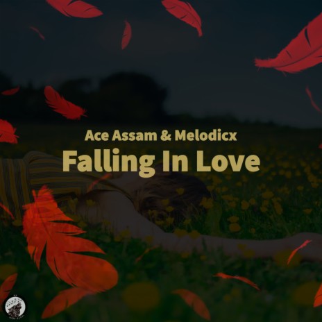 Falling In Love ft. Melodicx | Boomplay Music