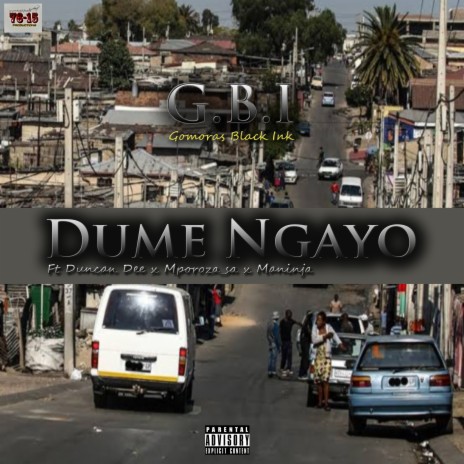 Dume Ngayo ft. Duncan Dee, mporoza_sa & Maninja | Boomplay Music