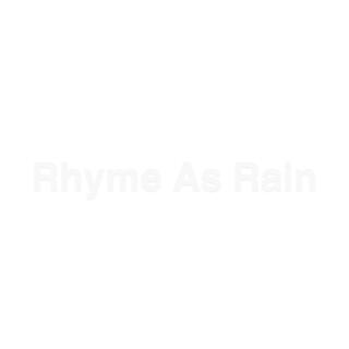 Rhyme As Rain