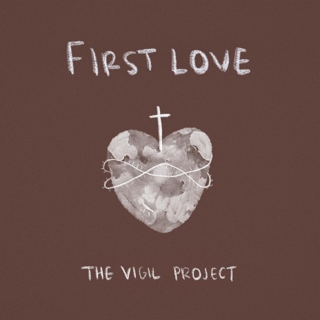 First Love ft. Corrie Marie