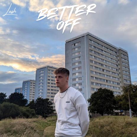 Better Off | Boomplay Music