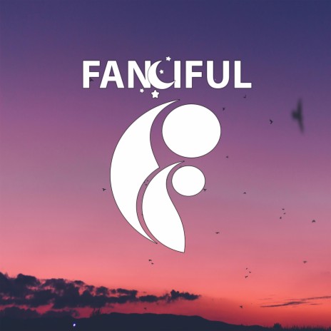 Fanciful | Boomplay Music