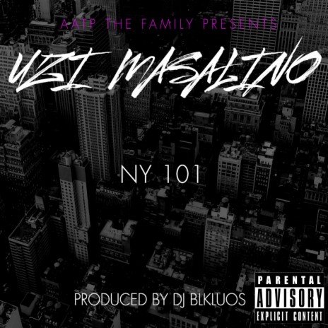 NY 101 ft. UZI MASALINO | Boomplay Music