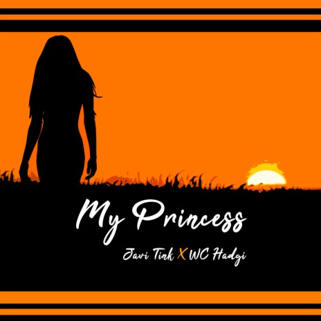 My Princess ft. WC Hadgi | Boomplay Music