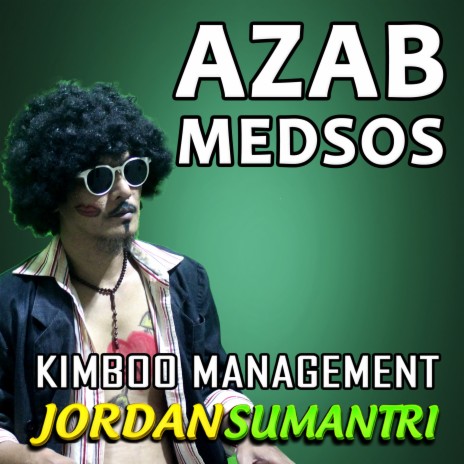 Azab Medsos ft. Jordan Sumantri | Boomplay Music