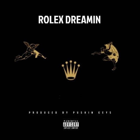ROLEX DREAMIN ft. Pushin Keys | Boomplay Music