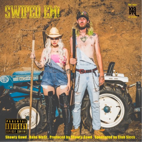 SWIPED EM! ft. Shawty Gawd | Boomplay Music