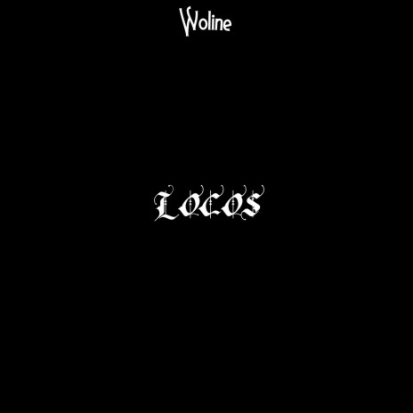 Locos | Boomplay Music