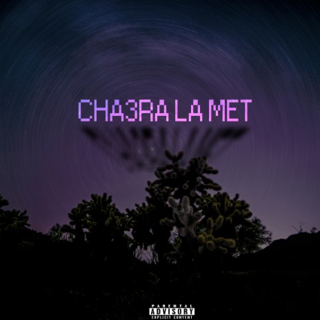 Cha3ra La Met | Boomplay Music