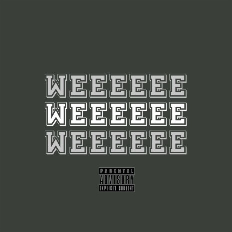 WEEEEEE ft. Gwala$ & PURPLE | Boomplay Music