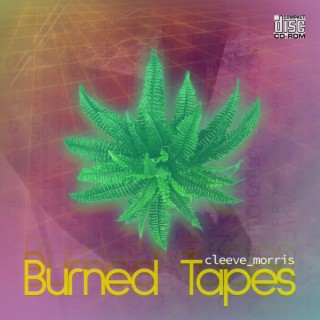 Burned Tapes