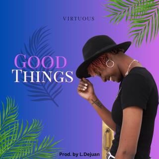 Good Things