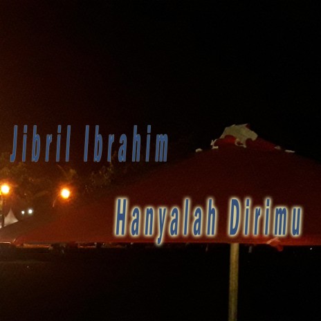 Hanyalah Dirimu