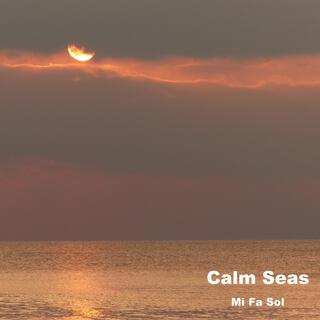 Calm Seas