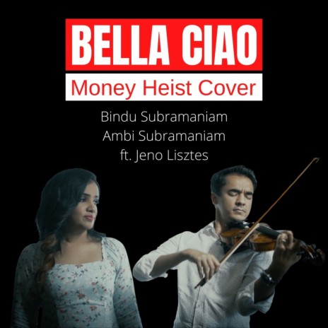 Bella Ciao (Money Heist Cover) ft. Ambi Subramaniam & Jeno Lisztes