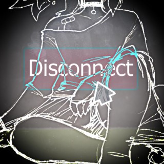 Disconnect (Wrong Sub Remix Instrumental)