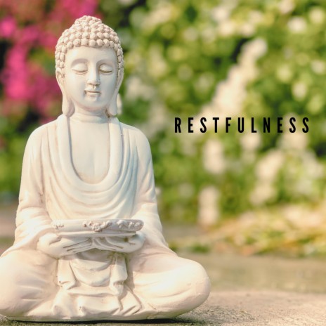 Restfulness | Boomplay Music