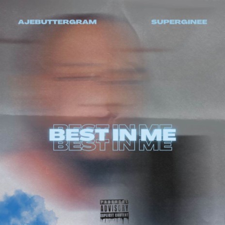 Best in me ft. Superginee | Boomplay Music