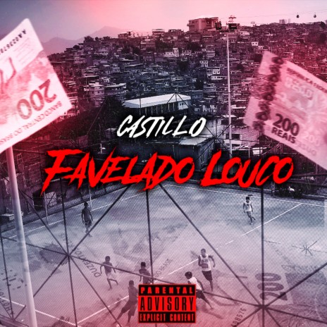 Favelado Louco | Boomplay Music