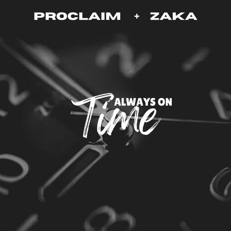 Always On Time ft. Zaka | Boomplay Music