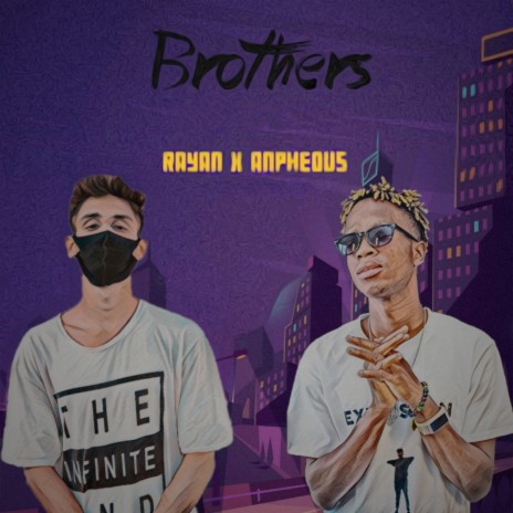 Brothers ft. Rayan | Boomplay Music