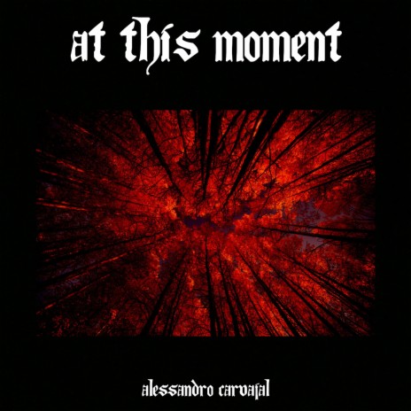 At This Moment | Boomplay Music