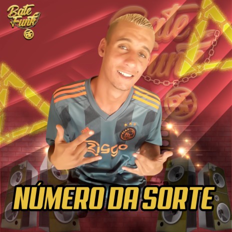 Número da sorte ft. Bate Funk