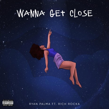 Wanna Get Close ft. Rich Rocka | Boomplay Music