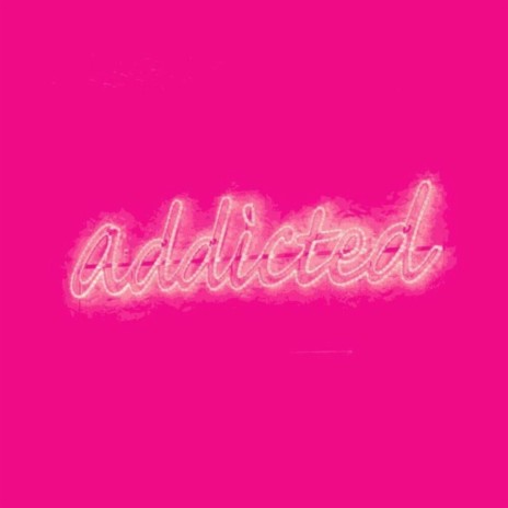Addicted ft. Andrea Kristin