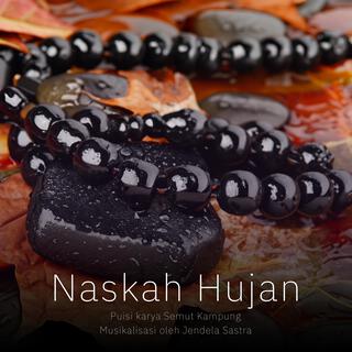 Naskah Hujan lyrics | Boomplay Music