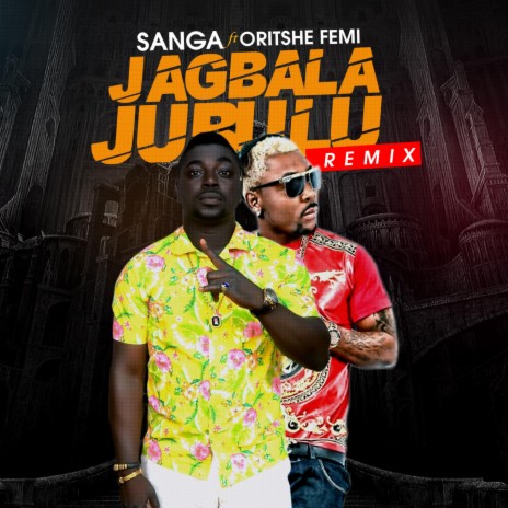 Jagbala Jubulu (feat. Oritse Femi) | Boomplay Music