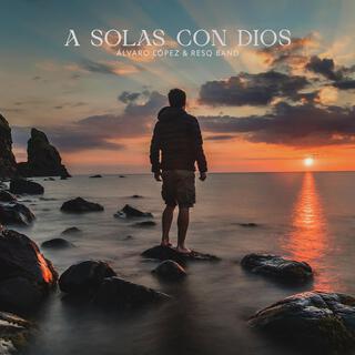 A Solas Con Dios