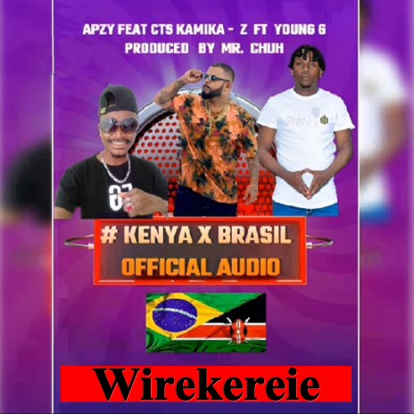 Wirekereie ft. Apzy king & Young G | Boomplay Music