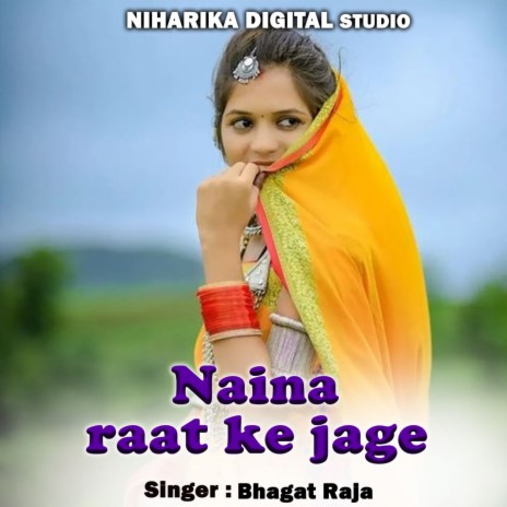 Naina Raat Ke Jage ft. Diksha Bharti | Boomplay Music