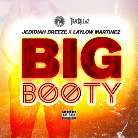 Big Booty (feat. Laylow Martinez)