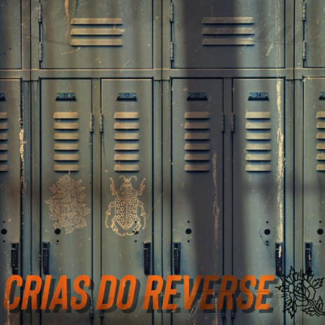 Crias do Reverse ft. Koehler That Girl | Boomplay Music